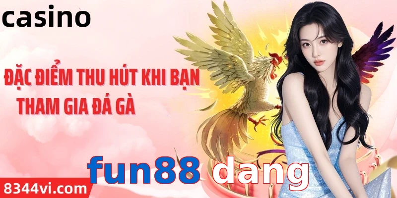 fun88 dang